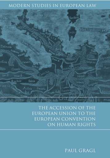 [9781849464604] The Accession of the European Union to the European Convention on Human Rights