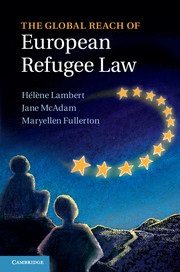 [9781107041752] The Global Reach of European Refugee Law