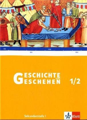 [9783124113504] Geschichte und Geschehen, Neu, Ausgabe Rheinland-Pfalz u. Saarland - Bd.1/2 Schülerbuch