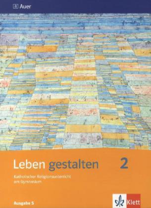 [9783120063742] Leben gestalten, Ausgabe S - 7./8. Schuljahr, Schülerbuch