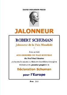 [9781291433920] Robert Schuman, Jalonneur de la Paix Mondiale
