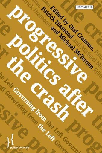 [9781780767642] Progressive Politics After the Crash: Governing from the Left