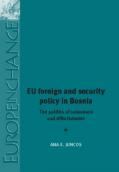 [9780719082405] EU foreign and security policy in Bosnia - The politics of coherence and effectiveness