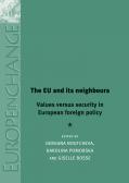 [9780719086762] The EU and its neighbours - Values versus security in European foreign policy