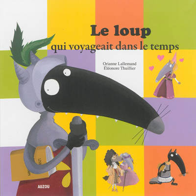 [9782733827208] Loup qui voyageait dans le temps