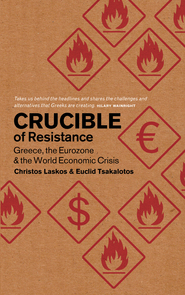 [9780745333809] Crucible of Resistance - Greece, the Eurozone and the World Economic Crisis