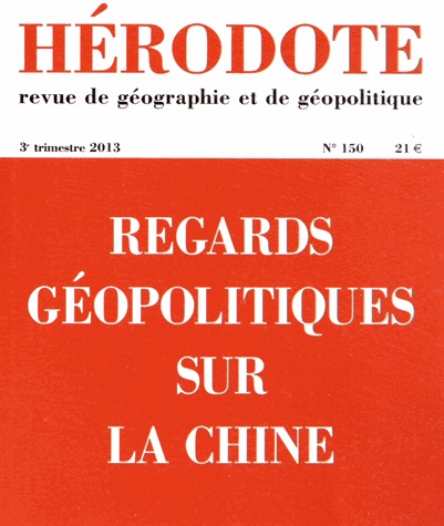 [9782707177032] Regards géopolitiques sur la Chine - Hérodote n°150
