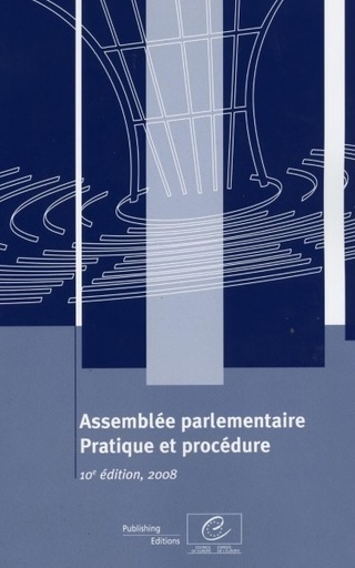 [9789287175441] Assemblée parlementaire – Pratique et procédure (11e édition)