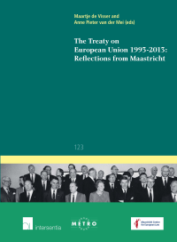 [9781780682068] The Treaty on European Union 1993-2013 - Reflections from Maastricht