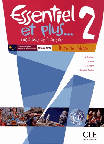 [9782090387889] Essentiel et plus... 2 Niveau A1/A2 - Livre de l'élève avec 1 CD audio