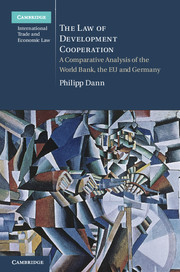 [9781107020290] The Law of Development Cooperation - A Comparative Analysis of the World Bank, the EU and Germany