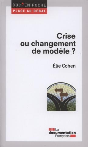 [9782110094360] Crise ou changement de modèle ?