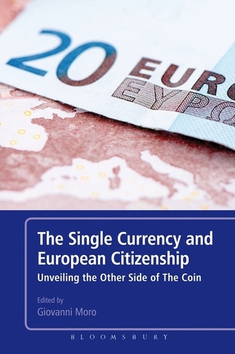 [9781623566845] The single currency and European citizenship