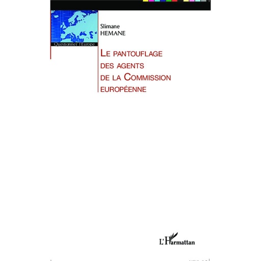 [9782336007038] Le pantouflage des agents de la Commission européenne