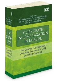[9781782545415] Corporate Income Taxation In Europe - The Common Consolidated Corporate Tax Base (CCCTB) and Third Countries