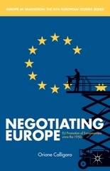 [9781137369895] Negotiating Europe - EU Promotion of Europeanness since the 1950s