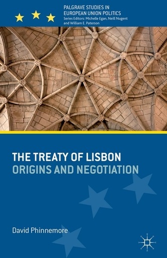 [9780230242586] The Treaty of Lisbon - Origins and Negotiation