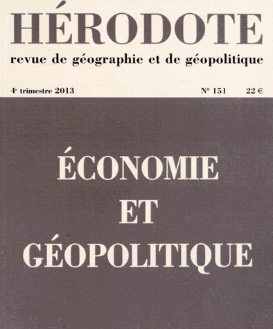 [9782707177605] Hérodote N° 151 - Economie et géopolitique