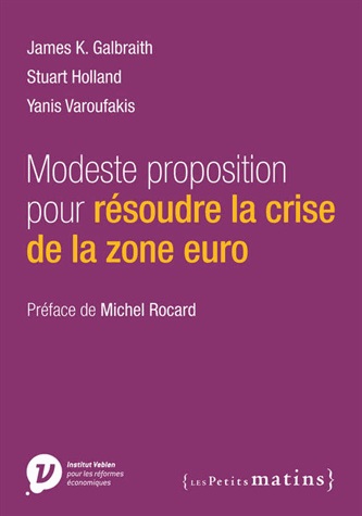 [9782363831248] Modeste proposition pour résoudre la crise de la zone euro