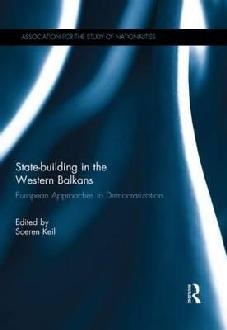 [9780415720731] 
State-building in the Western Balkans - European Approaches to Democratization