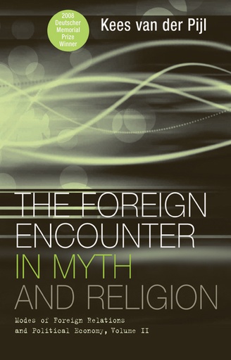 [9780745323169] The Foreign Encounter in Myth and Religion - Modes of Foreign Relations and Political Economy, Volume II