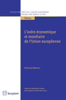 [9782802743125] L'ordre économique et monétaire de l'Union européenne