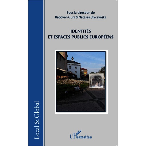 [9782343025834] Identités et espaces publics européens