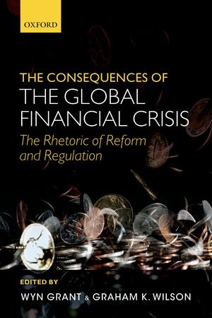 [9780198704607] The Consequences of the Global Financial Crisis - The Rhetoric of Reform and Regulation