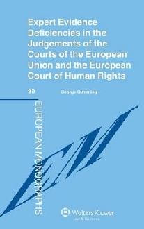 [9789041141231] Expert Evidence Deficiencies in the Judgments of the Courts of the European Union and the European Court of Human Rights
