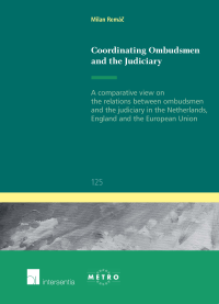[9781780682181] Coordinating Ombudsmen and the Judiciary - A comparative view on the relations between ombudsmen and the judiciary in the Netherlands, England and the European Union