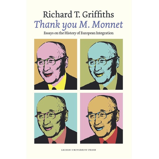 [9789087281717] Thank you M. Monnet - Essays on the History of European Integration