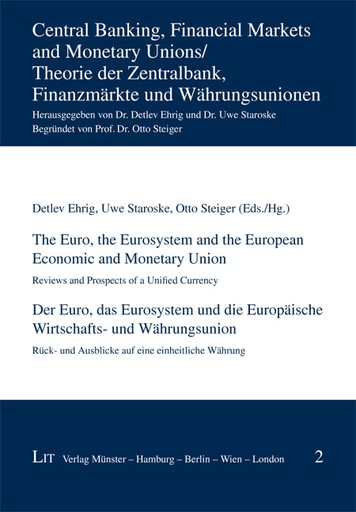 [9783825813949] The Euro, the Eurosystem and the European Economic and Monetary Union : reviews and prospects of a unified currency