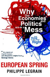 [9781782924807] European Spring - Why Our Economics and Politics are in a Mess - and How to Put Them Right