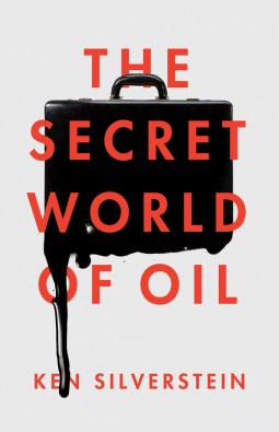 [9781781681374] The Secret World of Oil