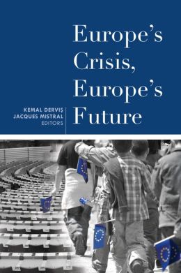 [9780815725541] Europe's Crisis, Europe's Future