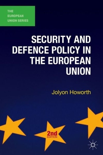 [9780230362352] Security and Defence Policy in the European Union 2nd