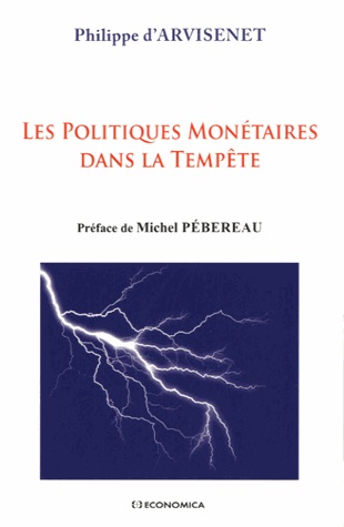 [9782717866919] Les politiques monétaires dans la tempête