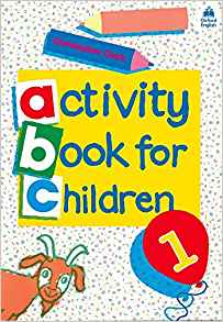 [9780194218306] Oxford Activity Book for Children - Book 1