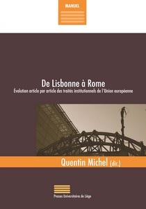 [9782875620323] De lisbonne a rome : evolution article par article des traites institutionnels de l'union europeenne