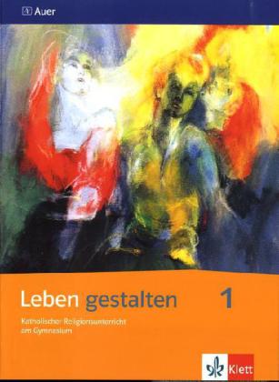 [9783120063735] Leben gestalten 1 Ausgabe S