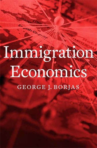 [9780674049772] Immigration Economics