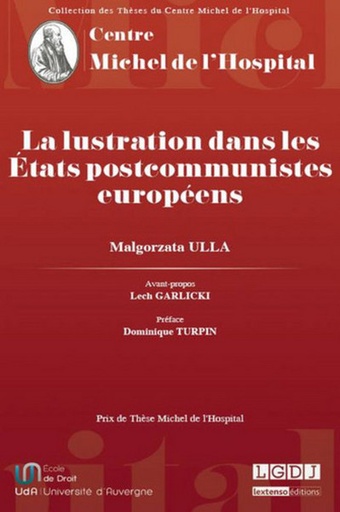 [9782912589415] La lustration dans les États postcommunistes européens