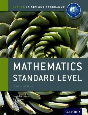 [9780198390114] Ib Mathematics Standard Level Course Book: Oxford Ib Diploma Programme: For the Ib Diploma