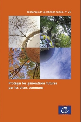 [9789287177063] Protéger les générations futures par les biens communs