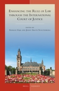 [9789004273191] Enhancing the Rule of Law through the International Court of Justice