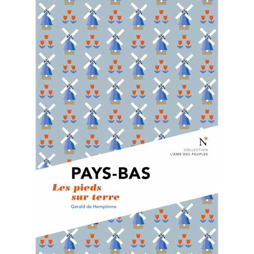 [9782875230638] Pays-Bas - Les pieds sur terre