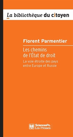 [9782724615753] Les chemins de l'Etat de droit - La voie étroite des pays entre Europe et Russie