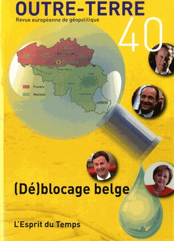 [9782847952889] (Dé)Blocage belge - Outre-Terre Revue européenne de géopolitique