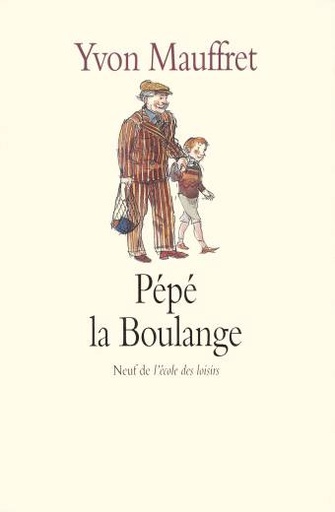 [9782211015585] Pépé la Boulange
