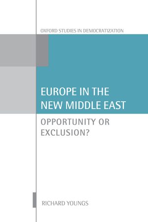 [9780199647040] Europe in the New Middle East - Opportunity or Exclusion?